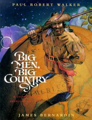 Big Men, Big Country: A Collection of American ... 0152026258 Book Cover
