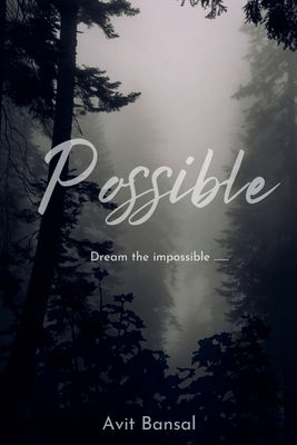 Possible: Dream The Impossible B0DPX3CYC8 Book Cover