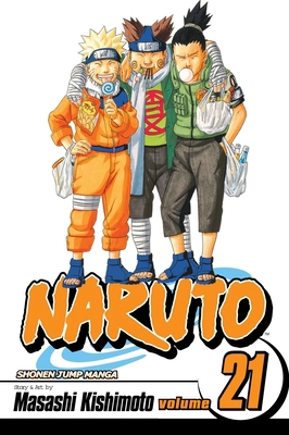 Naruto, Vol. 21 1421518554 Book Cover