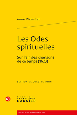 Les Odes Spirituelles: Sur l'Air Des Chansons d... [French] 2812400803 Book Cover