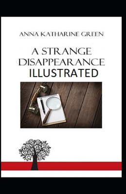 A Strange Disappearance Illustrated B08763FM35 Book Cover