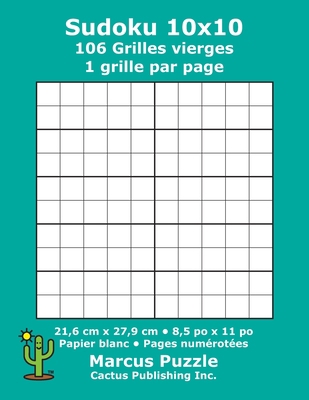 Sudoku 10x10 - 106 Grilles vierges: 1 grille pa... [French] 1688217770 Book Cover