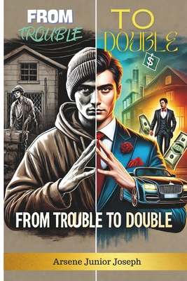From Trouble to Double B0DC69348K Book Cover