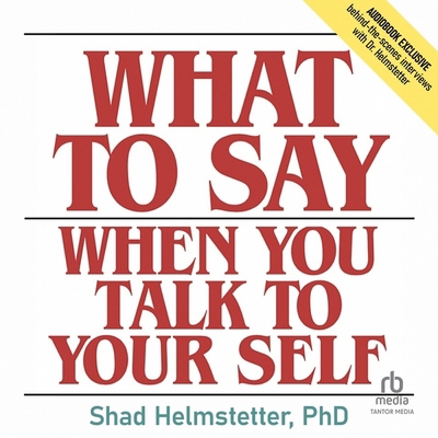 What to Say When You Talk to Your Self B0CPT2HDDL Book Cover