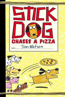 Stick Dog Chases a Pizza 006300688X Book Cover