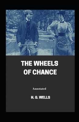 Paperback The Wheels of Chance Annotated Book