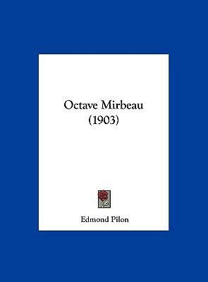 Octave Mirbeau (1903) [French] 116198139X Book Cover