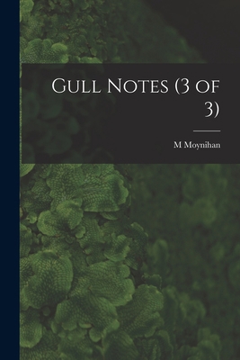 Gull Notes (3 of 3) 1014457211 Book Cover
