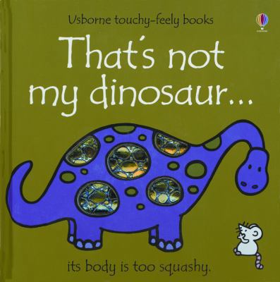 That's Not My Dinosaur B0074B9MJI Book Cover