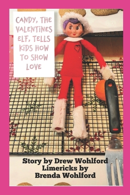 Candy The Valentine Elf B0CTQJ3D8L Book Cover