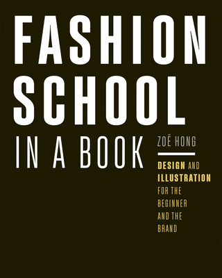 Fashion School in a Book: Design & Illustration... B0CSLNV9VB Book Cover