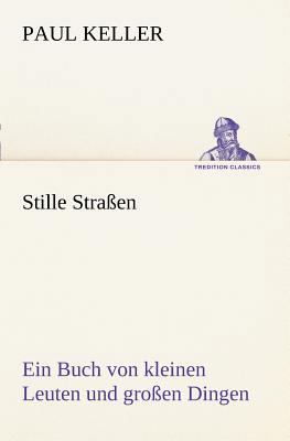 Stille Strassen [German] 3842408188 Book Cover