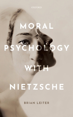 Moral Psychology with Nietzsche 0199696500 Book Cover