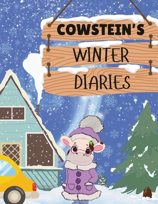 Cowstein's: Winter Diaries B0D9M7MT24 Book Cover