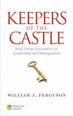 Keepers of the Castle: Real Estate Executives o... 0874202728 Book Cover