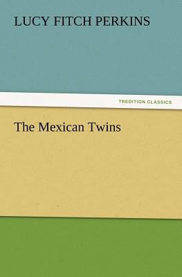 The Mexican Twins 3847217569 Book Cover