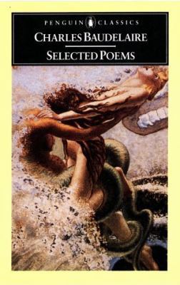 Selected Poems Baudelaire 0140421882 Book Cover