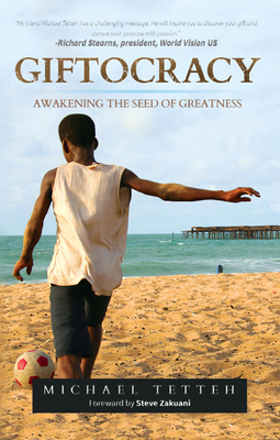 Giftocracy: Awakening the Seeds of Greatness 1613398247 Book Cover