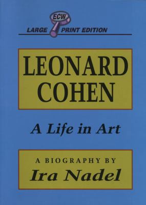 Leonard Cohen: A Life in Art [Large Print] 1550222678 Book Cover