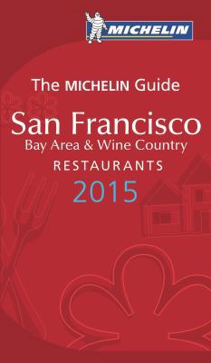 Michelin Guide San Francisco 2015 (Michelin Red... [French] 2067194119 Book Cover