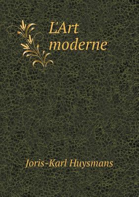 L'Art moderne [French] 5518925786 Book Cover