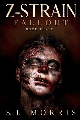Z-Strain: Book Three - Fallout 1701676834 Book Cover