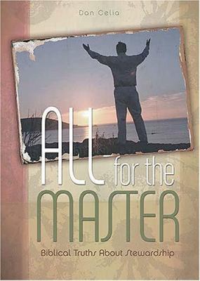 All for the Master: Reflections on the Stewards... 0529122758 Book Cover