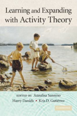 Learning and Expanding with Activity Theory 0521760755 Book Cover