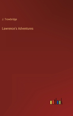 Lawrence's Adventures 3368139215 Book Cover