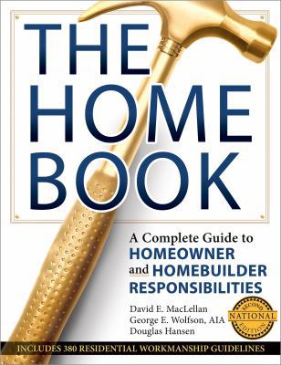 Paperback Home Book : A Complete Guide to Homeowner and Homebuilder Responsibilities Book