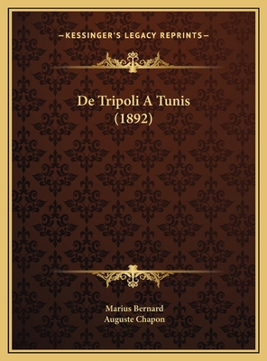 De Tripoli A Tunis (1892) [French] 1169778992 Book Cover
