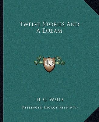 Twelve Stories And A Dream 1162714891 Book Cover