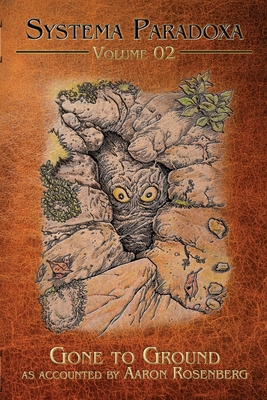 Gone to Ground: A Tale of the Wunk 1949691535 Book Cover