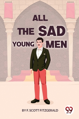 All the Sad Young Men 9356569800 Book Cover