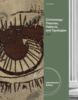 Criminology: Theories, Patterns, and Typologies 1133307566 Book Cover