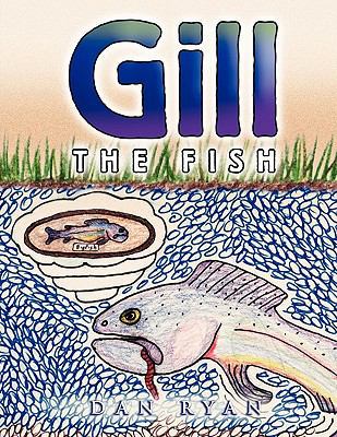 Gill the Fish [Multiple languages] 1450031463 Book Cover