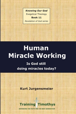 Book 11 Miracle Working PB 130011374X Book Cover