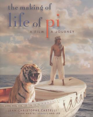 The Making of Life of Pi: A Film, a Journey. Je... 1781166382 Book Cover