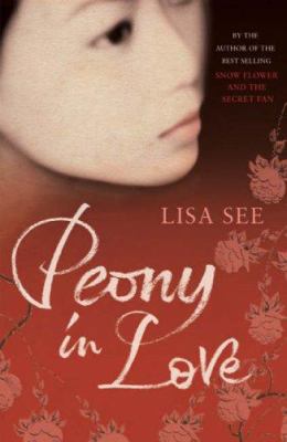 Peony in Love 0747582483 Book Cover