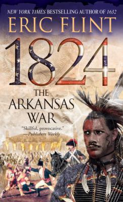 1824: The Arkansas War (Trail of Glory) B00106ZR06 Book Cover