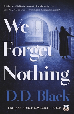 We Forget Nothing B0D4Q59RK5 Book Cover