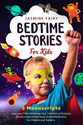 Bedtime Stories for Kids: 3 manuscripts: Help y... B085RNLKPF Book Cover