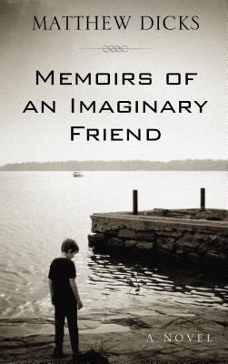 Memoirs of an Imaginary Friend (Thorndike Press... [Large Print] 1410456307 Book Cover