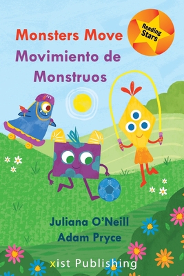 Monsters Move / Movimiento de Monstruos 1532420846 Book Cover