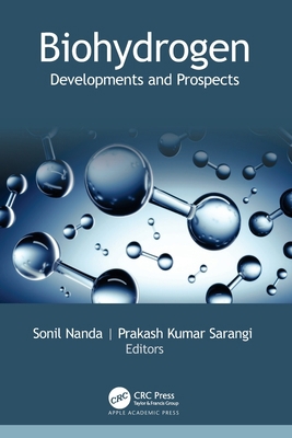 Biohydrogen: Developments and Prospects 1774639815 Book Cover