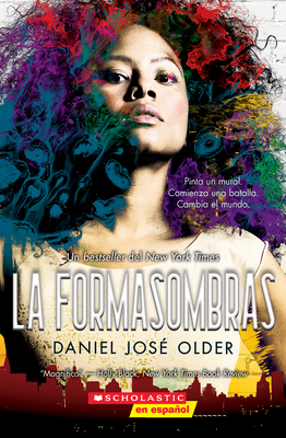 La Formasombras (Shadowshaper): Volume 1 [Spanish] 1338359177 Book Cover