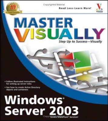 Master Visually Windows Server 2003 0764579223 Book Cover