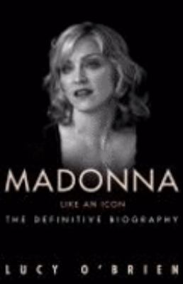 Madonna: Like an Icon 0593055470 Book Cover