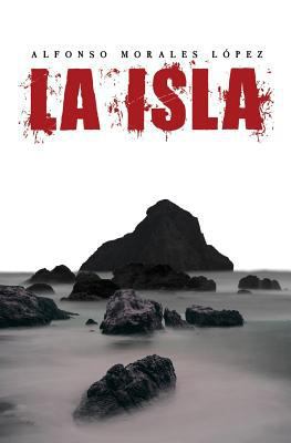 La Isla [Spanish] 154422706X Book Cover