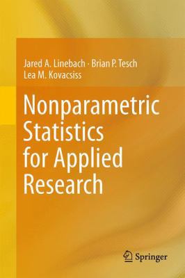 Nonparametric Statistics for Applied Research 1461490405 Book Cover